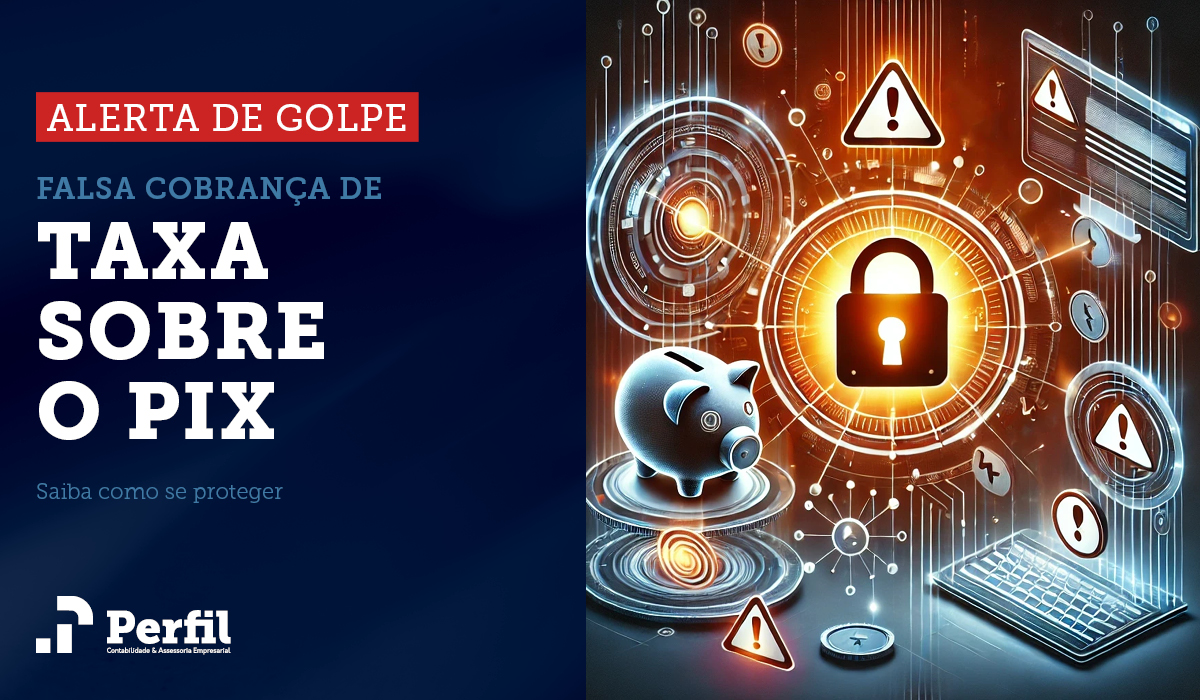 Alerta de Golpe: Falsa Cobrança de Taxa sobre o Pix!